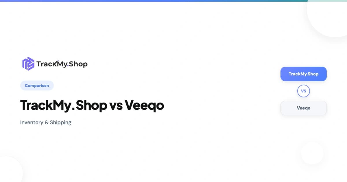 TrackMy.Shop vs Veeqo — Order Tracking Comparison